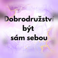 Dobrodružství být sám sebou